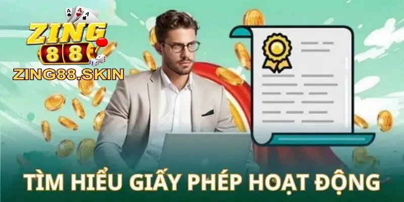 Giấy phép hoạt động của Zing88 có đủ uy tín để bạn lựa chọn? - kovagu.live - kovagu