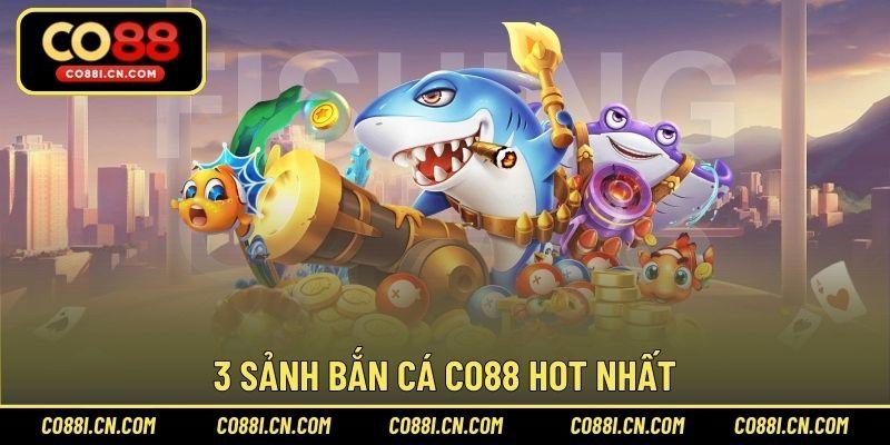 Bắn Cá CO88 - Sảnh Game Đổi Thưởng Hấp Dẫn Bậc Nhất - kovagu