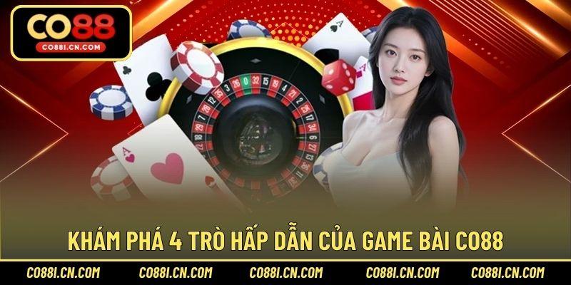 Game Bài CO88 Hấp Dẫn Và Nhận Thưởng Khủng Siêu Tốc - kovagu