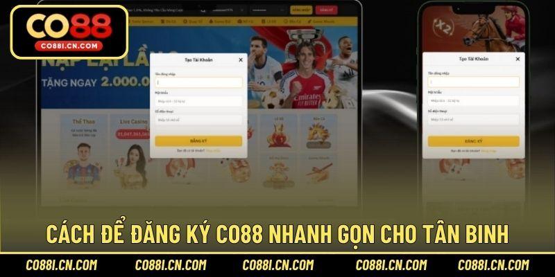 Đăng Ký CO88 – Tạo Tài Khoản Siêu Nhanh Cho Bet Thủ Mới - kovagu