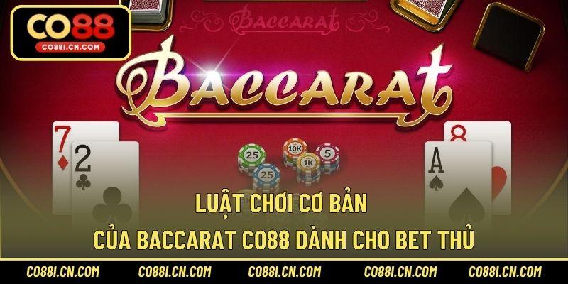 Baccarat CO88 – Tựa Game Thú Vị Và Có Tỷ Lệ Thắng Cao - kovagu