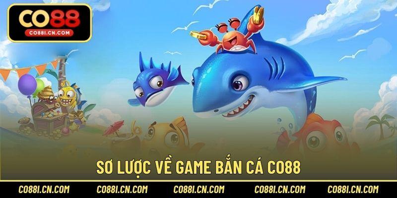 Bắn Cá CO88 - Sảnh Game Đổi Thưởng Hấp Dẫn Bậc Nhất - kovagu