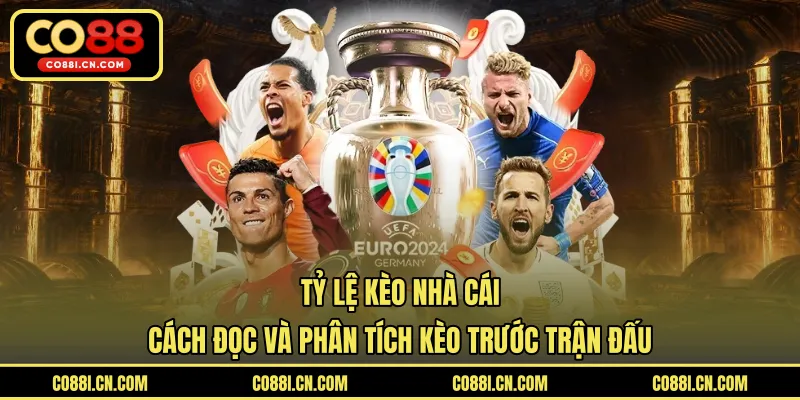 Kèo Châu Âu - Tìm Hiểu Hình Thức Dự Đoán Kết Quả Trận Đấu - kovagu