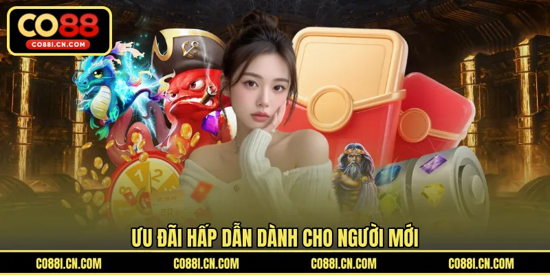 Khuyến Mãi Thành Viên Mới 150% - Ưu Đãi Cho Người Tham Gia - kovagu